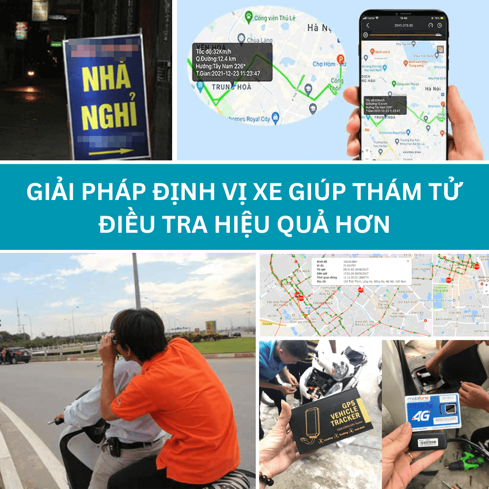 Giải Pháp Định Vị Xe Giúp Thám Tử Điều Tra Hiệu Quả Hơn