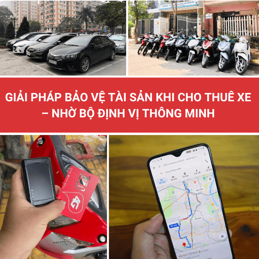 Giải Pháp Bảo Vệ Tài Sản Khi Cho Thuê Xe – Nhờ Bộ Định Vị Thông Minh