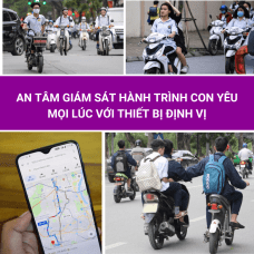 An Tâm Giám Sát Hành Trình Con Yêu Với Thiết Bị Định Vị